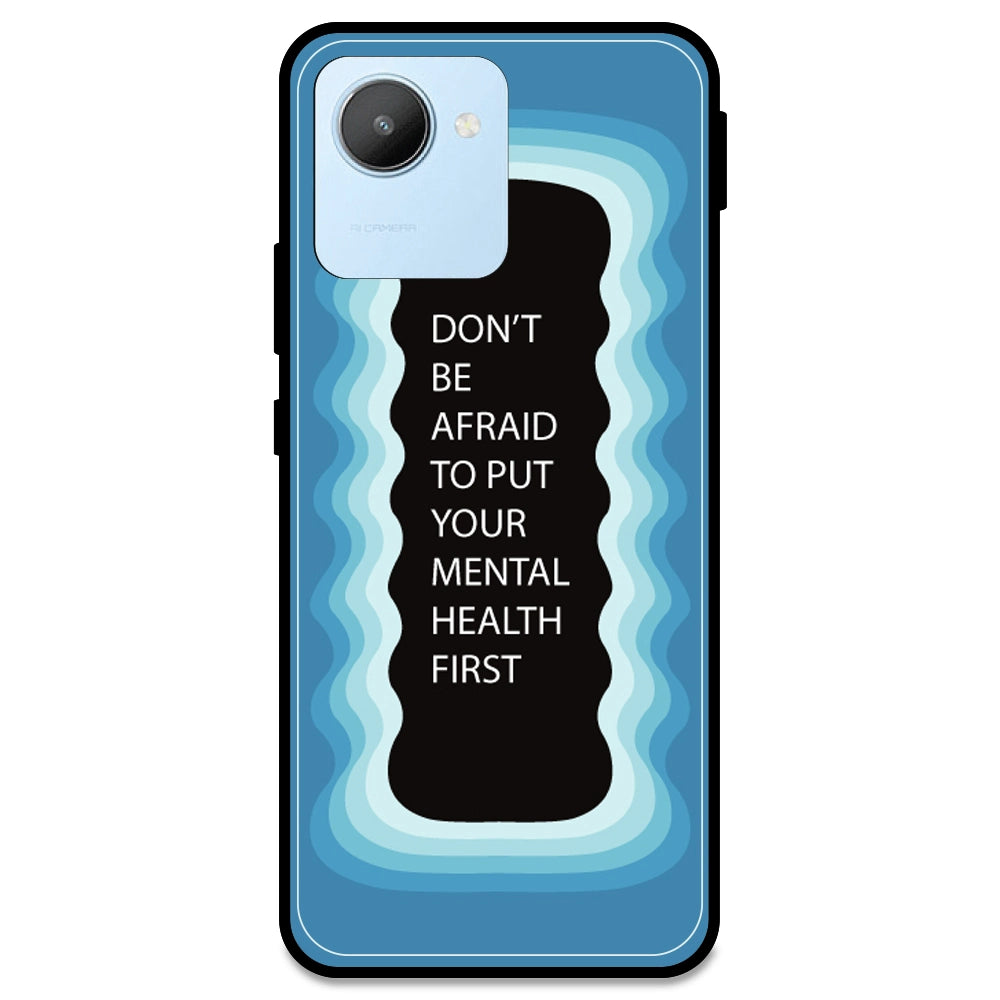 'Don't be Afraid To Put Your Mental Health First' - Blue Armor Case For Realme Models Realme C30