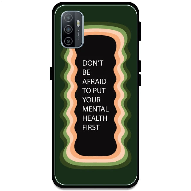 'Don't be Afraid To Put Your Mental Health First' - Olive Green Armor Case For Oppo Models Oppo A53 2020