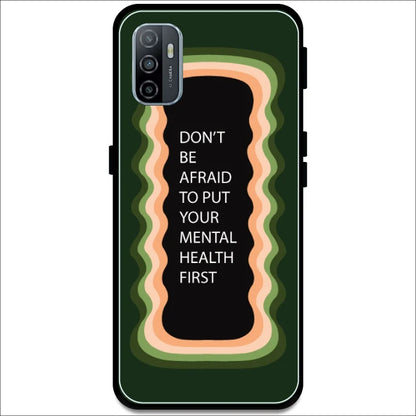 'Don't be Afraid To Put Your Mental Health First' - Olive Green Armor Case For Oppo Models Oppo A53 2020