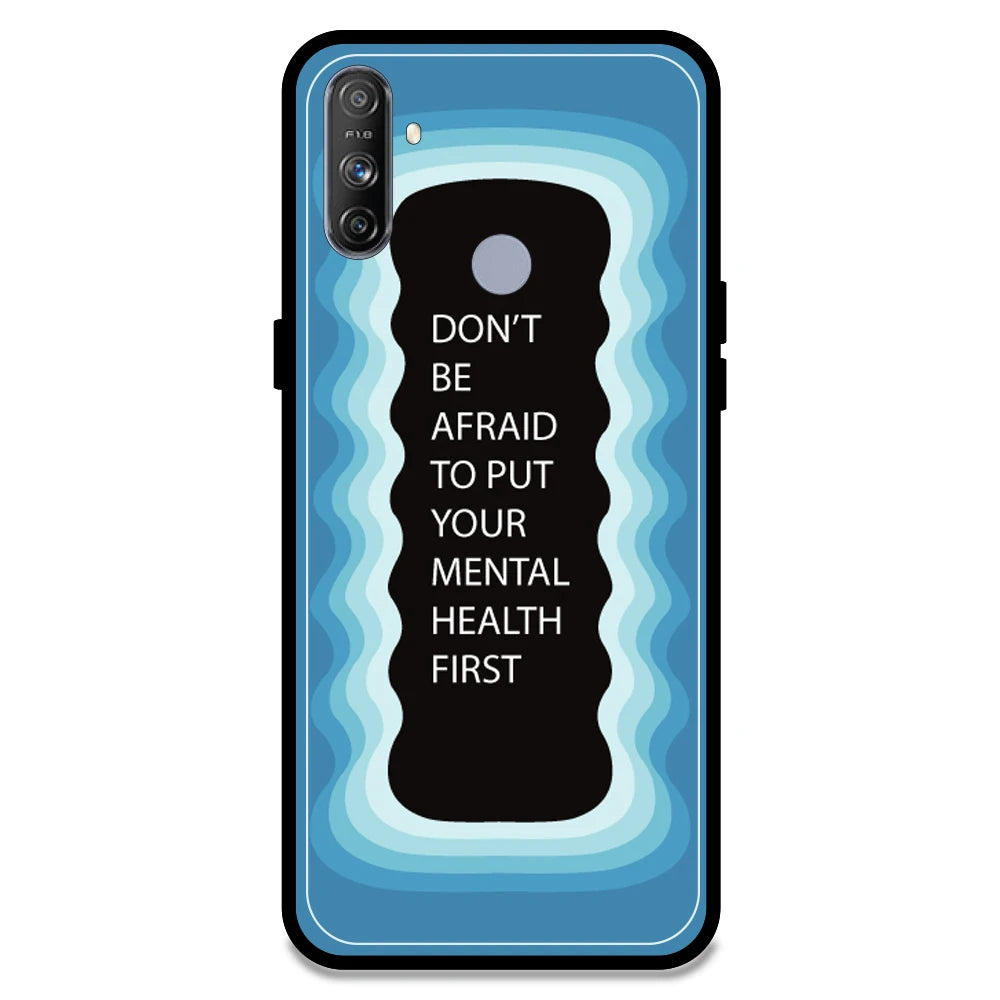 'Don't be Afraid To Put Your Mental Health First' - Blue Armor Case For Realme Models Realme Narzo 20A