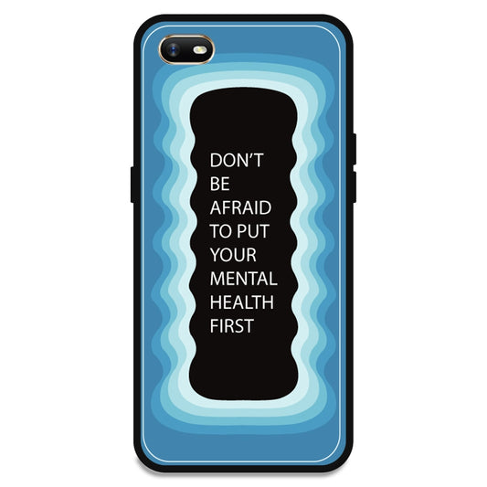 'Don't be Afraid To Put Your Mental Health First' - Blue Armor Case For Oppo Models Oppo A1K