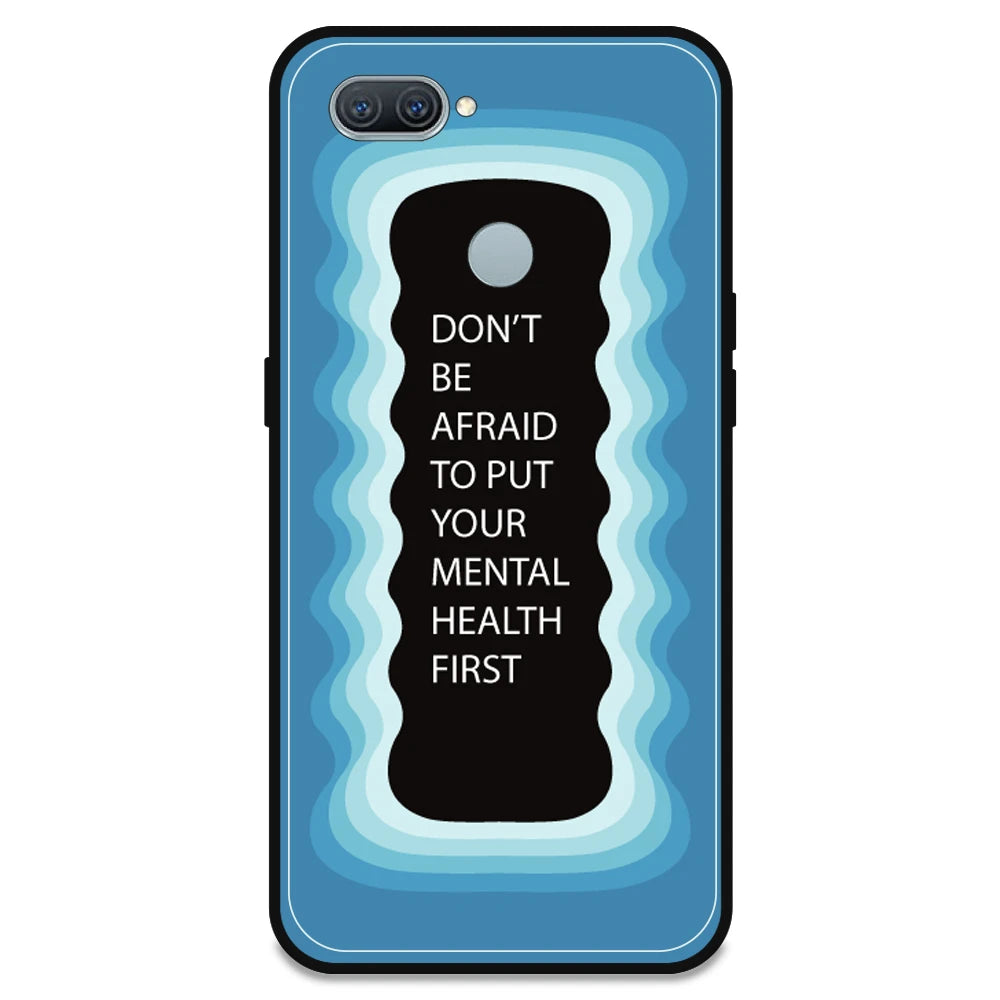 'Don't be Afraid To Put Your Mental Health First' - Blue Armor Case For Oppo Models Oppo A11K