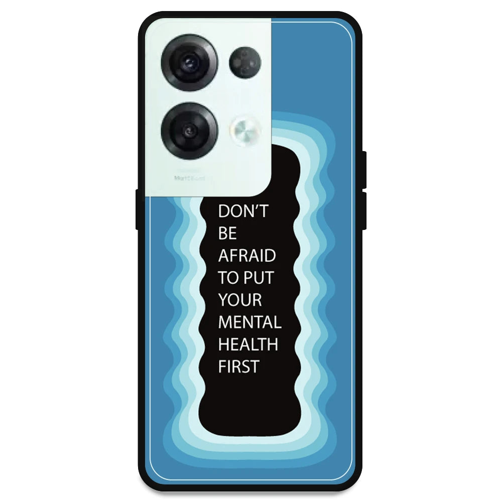 'Don't be Afraid To Put Your Mental Health First' - Blue Armor Case For Oppo Models Oppo Reno 8 Pro 5G