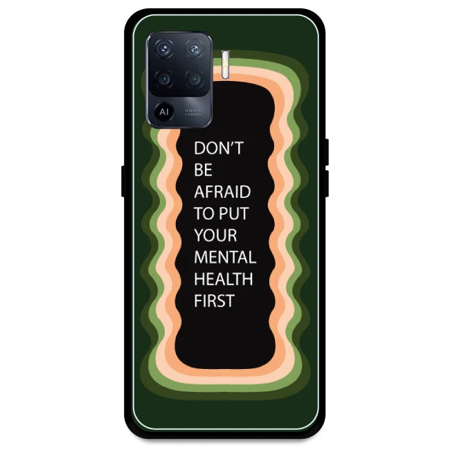 'Don't be Afraid To Put Your Mental Health First' - Olive Green Armor Case For Oppo Models Oppo A94