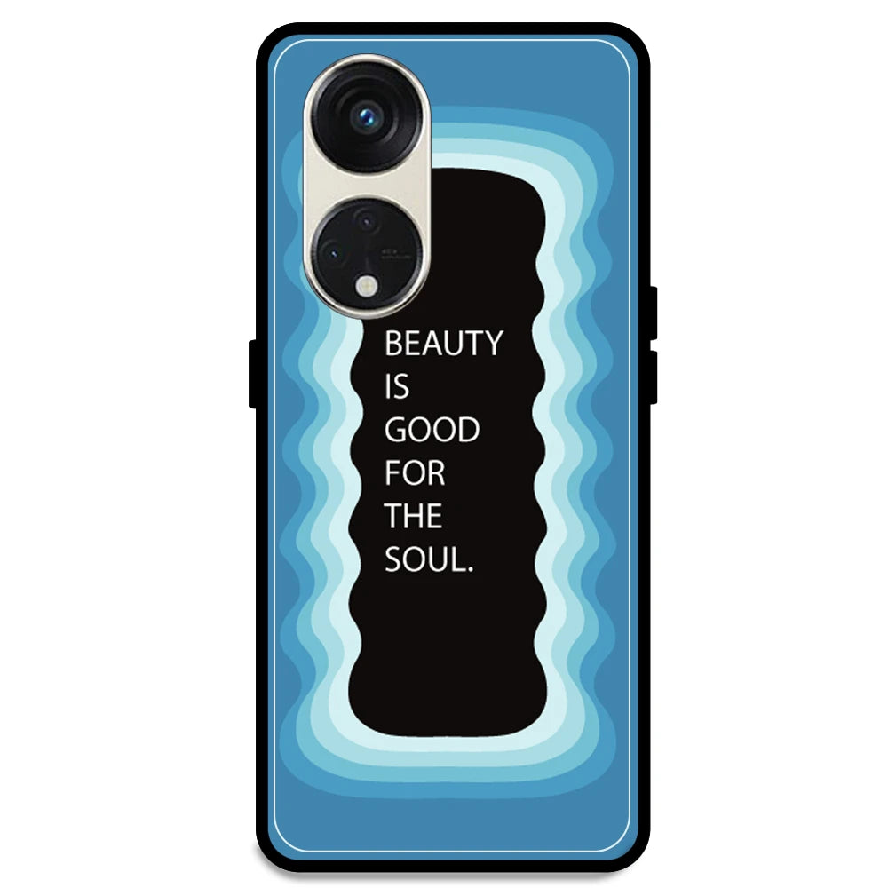 'Beauty Is Good For The Soul' - Blue Armor Case For Oppo Models Oppo Reno 8T 5G