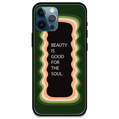 'Beauty Is Good For The Soul' Dark Olive Green - Glossy Metal Silicone Case For Apple iPhone Models apple iphone 14 pro