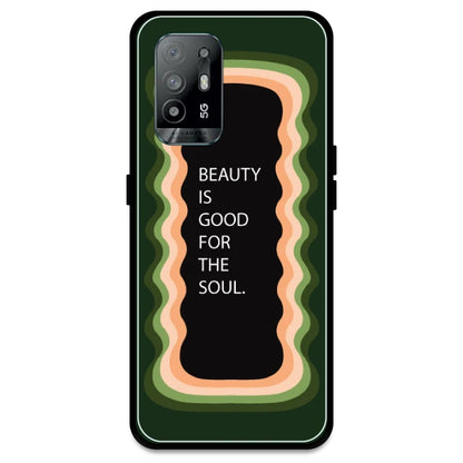'Beauty Is Good For The Soul' - Olive Green Armor Case For Oppo Models Oppo A94 5G