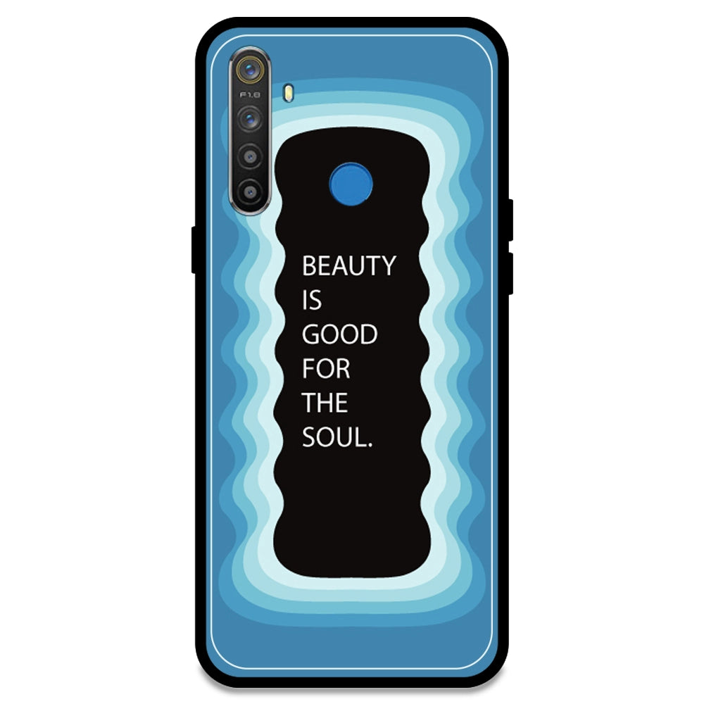 'Beauty Is Good For The Soul' - Blue Armor Case For Realme Models Realme 5