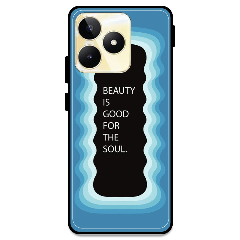 'Beauty Is Good For The Soul' - Blue Armor Case For Realme Models Realme Narzo N53