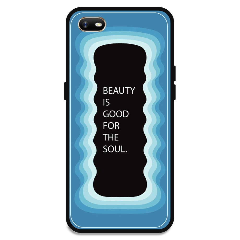 'Beauty Is Good For The Soul' - Blue Armor Case For Oppo Models Oppo A1K