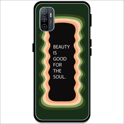 'Beauty Is Good For The Soul' - Olive Green Armor Case For Oppo Models Oppo A53 2020