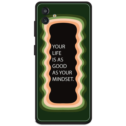 'Your Life Is As Good As Your Mindset' - Olive Green Armor Case For Samsung Models Samsung M13 5G