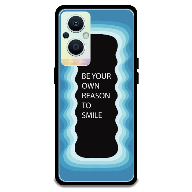 'Be Your Own Reason To Smile' - Blue Armor Case For Oppo Models Oppo F21 Pro 5G