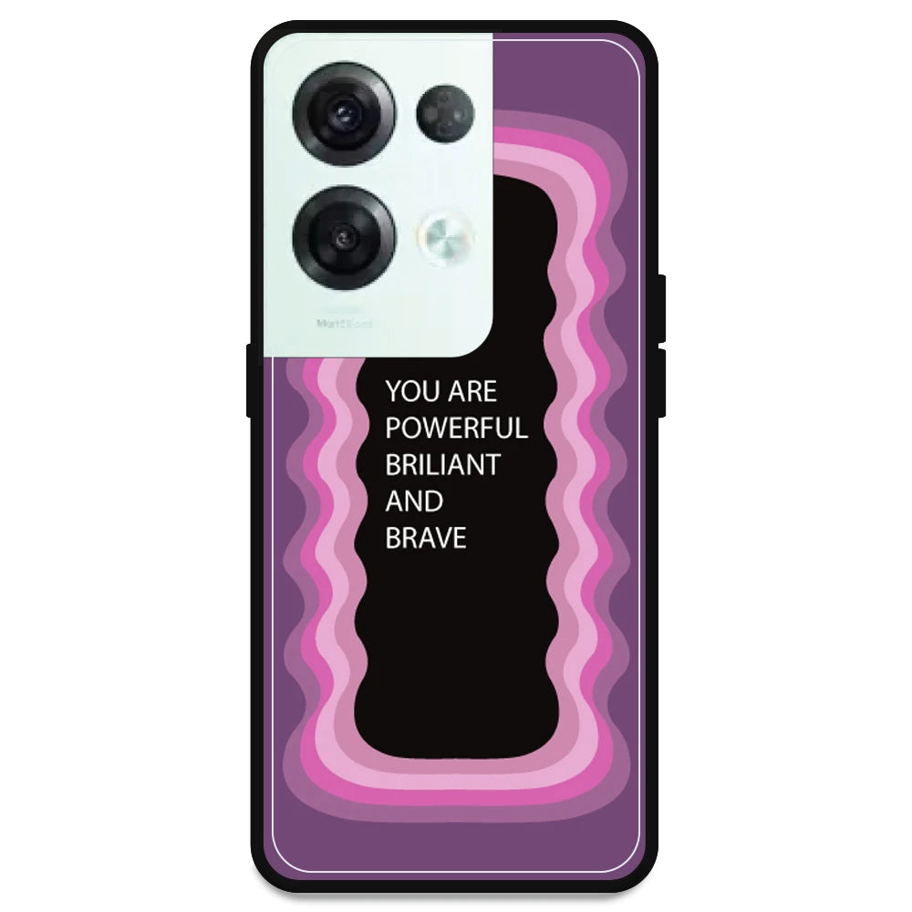 'You Are Powerful, Brilliant & Brave' - Pink Armor Case For Oppo Models Oppo Reno 8 Pro 5G