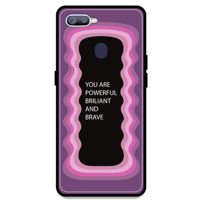 'You Are Powerful, Brilliant & Brave' - Pink Armor Case For Oppo Models Oppo F9