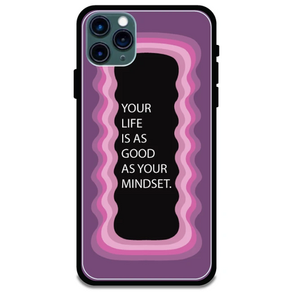 'Your Life Is As Good As Your Mindset' Pink - Glossy Metal Silicone Case For Apple iPhone Models apple iphone 11 pro max
