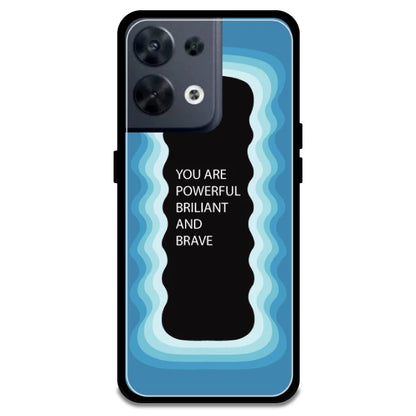 'You Are Powerful, Brilliant & Brave' - Blue Armor Case For Oppo Models Oppo Reno 8 5G