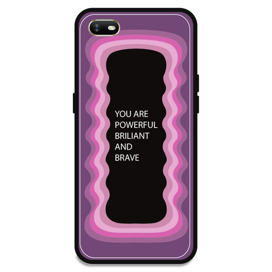'You Are Powerful, Brilliant & Brave' - Pink Armor Case For Oppo Models Oppo A1K