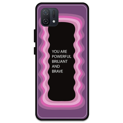 'You Are Powerful, Brilliant & Brave' - Pink Armor Case For Oppo Models Oppo A16K