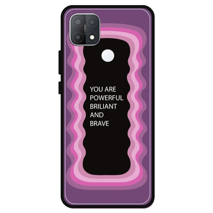 'You Are Powerful, Brilliant & Brave' - Pink Armor Case For Oppo Models Oppo A15