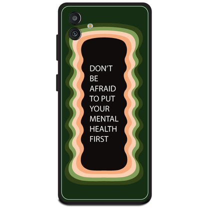 'Don't be Afraid To Put Your Mental Health First' - Olive Green Armor Case For Samsung Models Samsung M13 5G