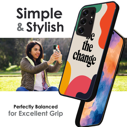 Be the Change - Glossy Metal Silicone Cases for Samsung Models