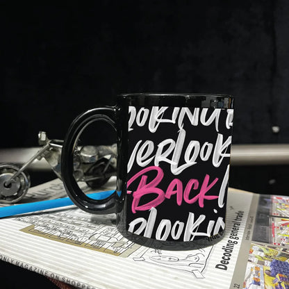 'Never Look Back' - Mug infographic