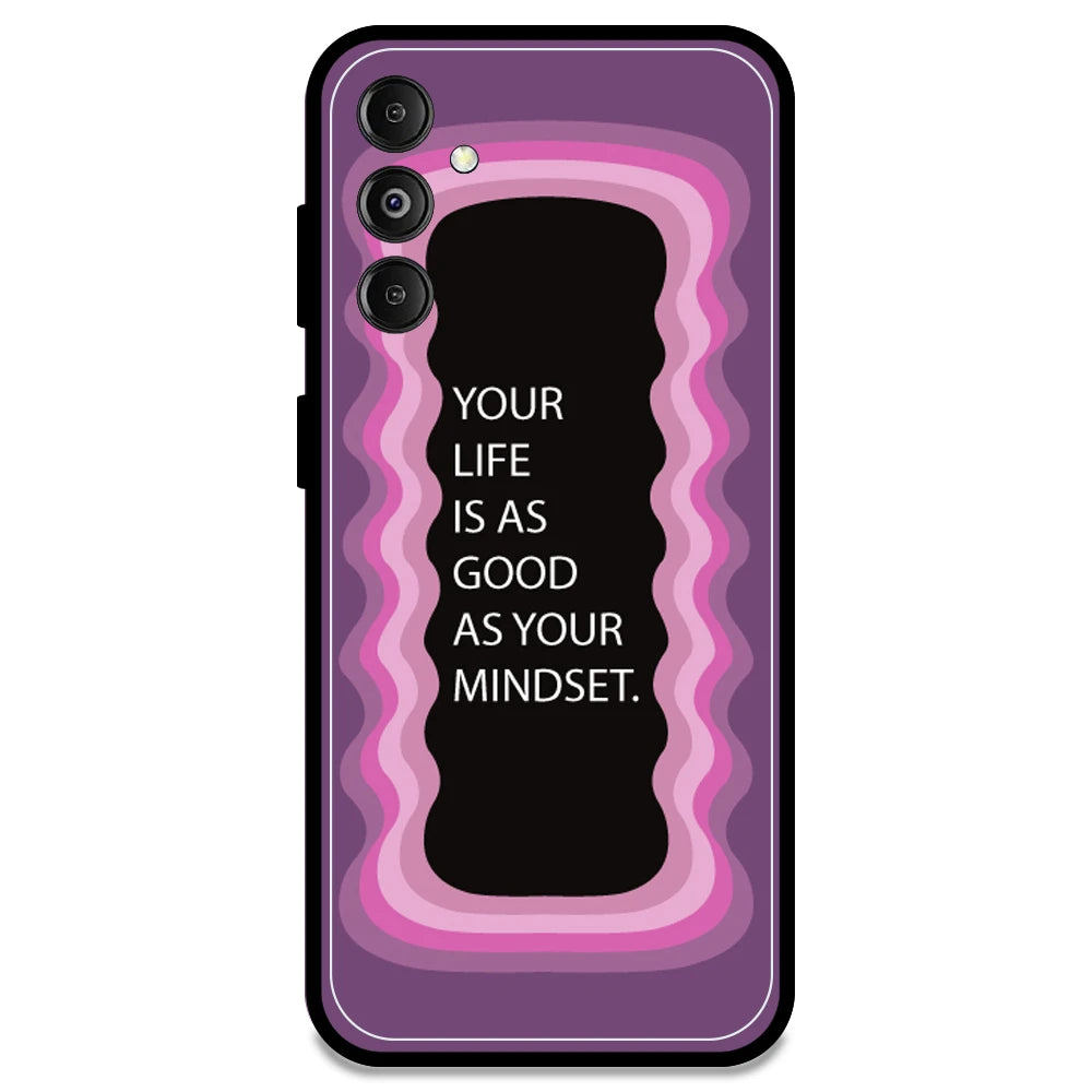 'Your Life Is As Good As Your Mindset' - Pink Armor Case For Samsung Models Samsung M14 5G