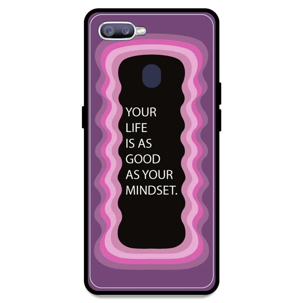 'Your Life Is As Good As Your Mindset' - Pink Armor Case For Oppo Models Oppo F9