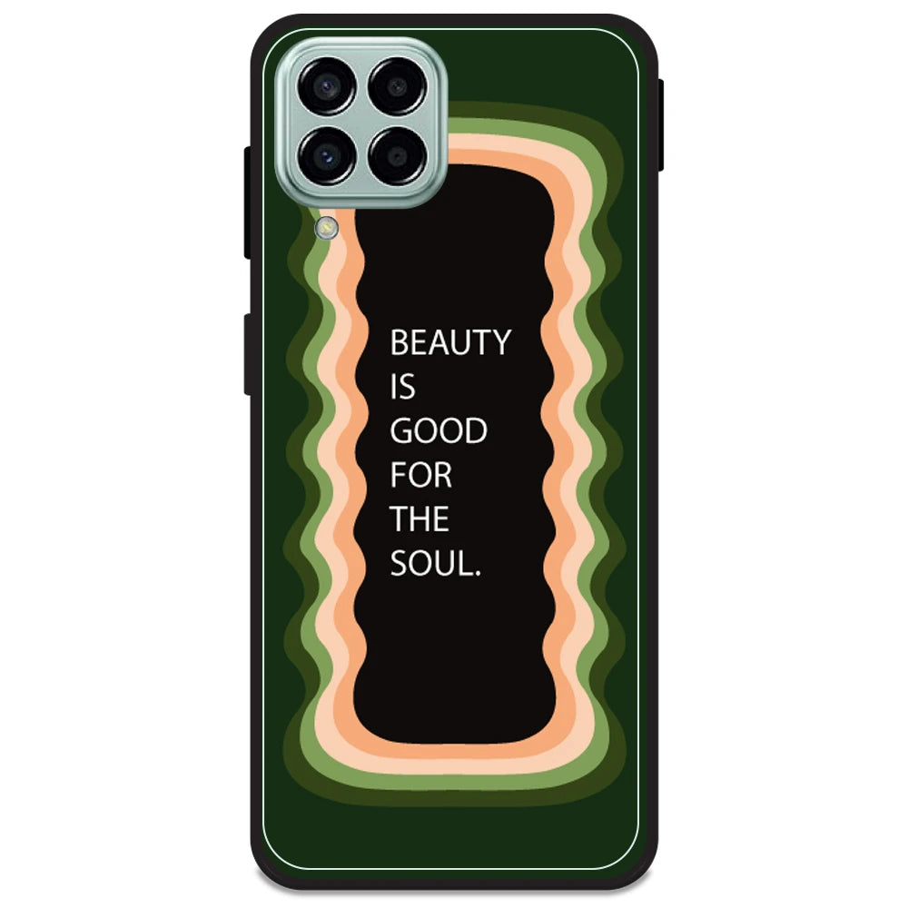 'Beauty Is Good For The Soul' - Olive Green Armor Case For Samsung Models Samsung M33 5G