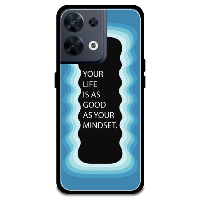 'Your Life Is As Good As Your Mindset' - Blue Armor Case For Oppo Models Oppo Reno 8 5G