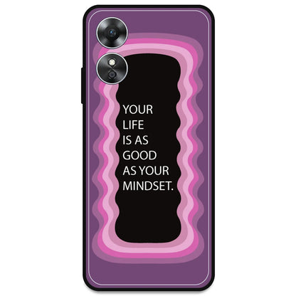 'Your Life Is As Good As Your Mindset' - Pink Armor Case For Oppo Models Oppo A17