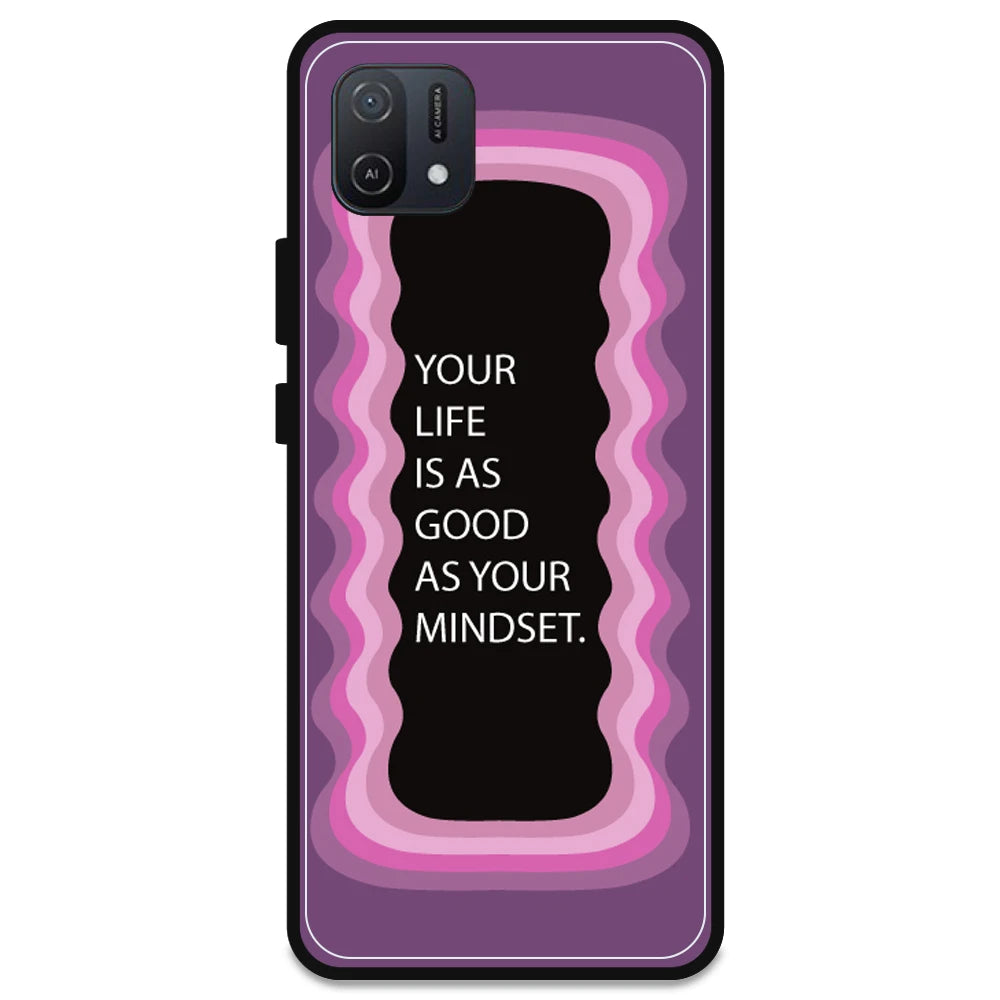 'Your Life Is As Good As Your Mindset' - Pink Armor Case For Oppo Models Oppo A16K