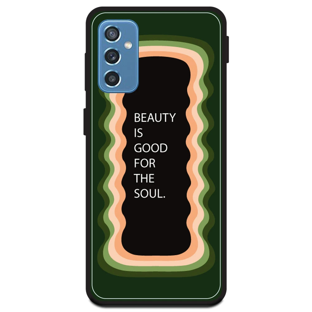 'Beauty Is Good For The Soul' - Olive Green Armor Case For Samsung Models Samsung Galaxy M52