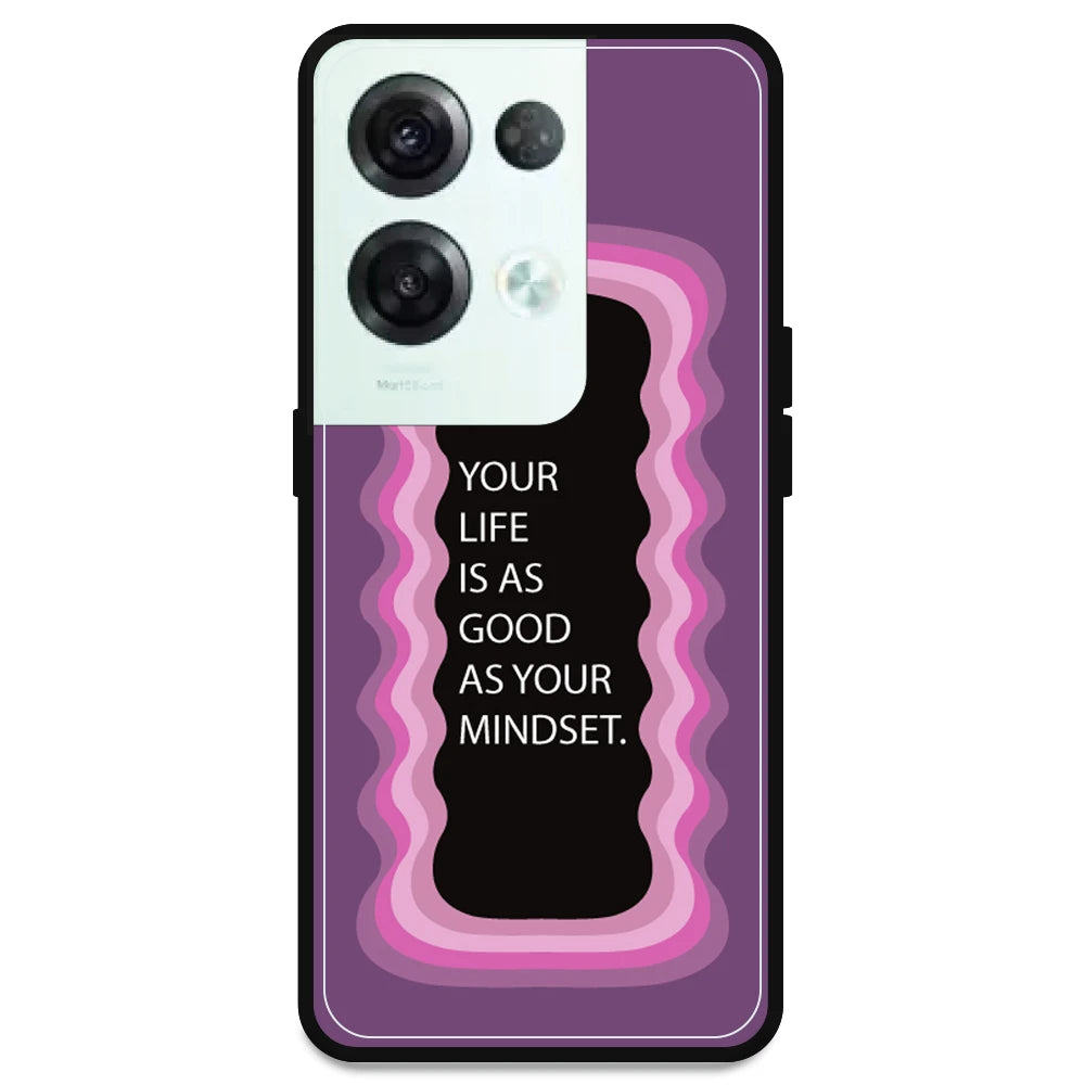 'Your Life Is As Good As Your Mindset' - Pink Armor Case For Oppo Models Oppo Reno 8 Pro 5G