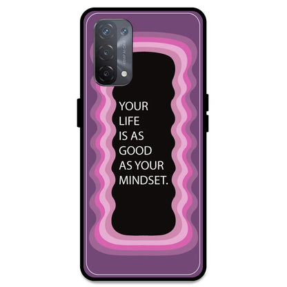 'Your Life Is As Good As Your Mindset' - Pink Armor Case For Oppo Models Oppo A74 5G