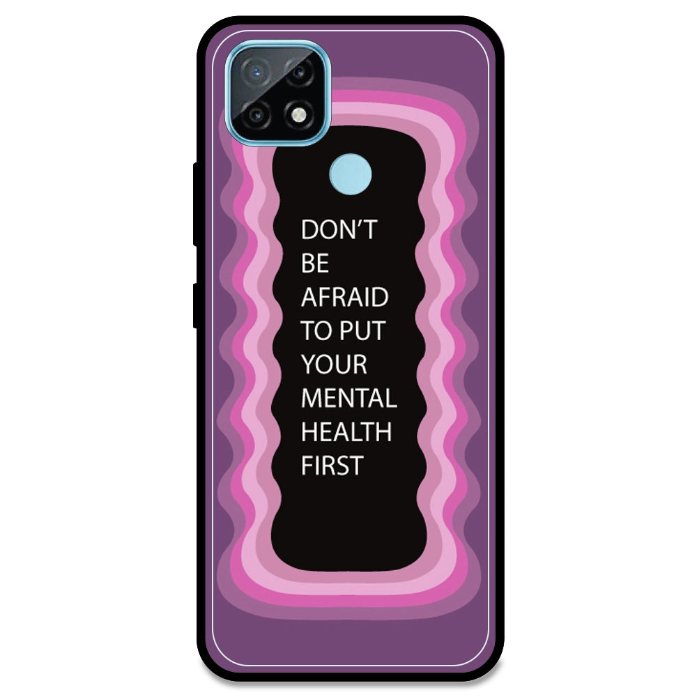 'Don't be Afraid To Put Your Mental Health First' - Pink Armor Case For Realme Models Realme C21 (2021)