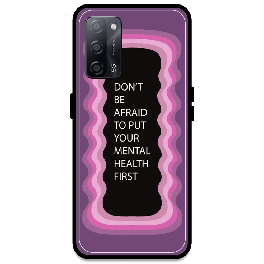 'Don't be Afraid To Put Your Mental Health First' - Pink Armor Case For Oppo Models Oppo A53s 5G