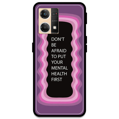 'Don't be Afraid To Put Your Mental Health First' - Pink Armor Case For Oppo Models Oppo F21 Pro 4G