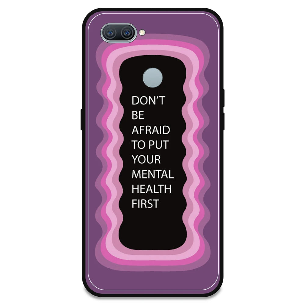 'Don't be Afraid To Put Your Mental Health First' - Pink Armor Case For Oppo Models Oppo A11K