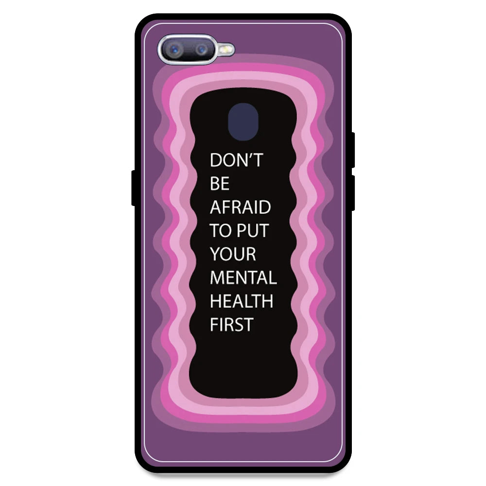 'Don't be Afraid To Put Your Mental Health First' - Pink Armor Case For Oppo Models Oppo F9 Pro