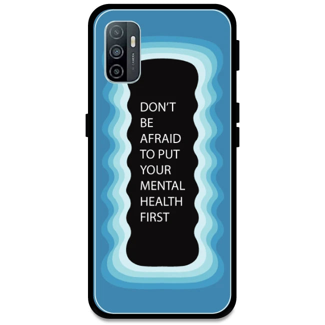 'Don't be Afraid To Put Your Mental Health First' - Blue Armor Case For Oppo Models Oppo A33