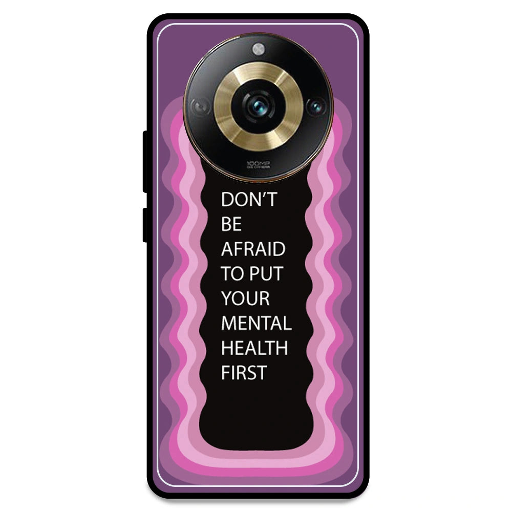 'Don't be Afraid To Put Your Mental Health First' - Pink Armor Case For Realme Models Realme 11 Pro 5G