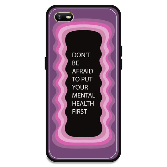 'Don't be Afraid To Put Your Mental Health First' - Pink Armor Case For Oppo Models Oppo A1K