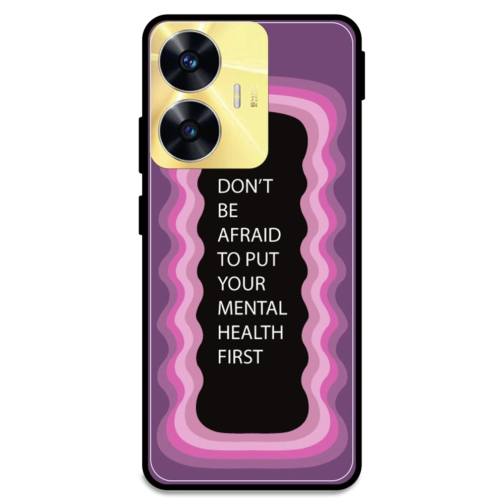 'Don't be Afraid To Put Your Mental Health First' - Pink Armor Case For Realme Models Realme C55