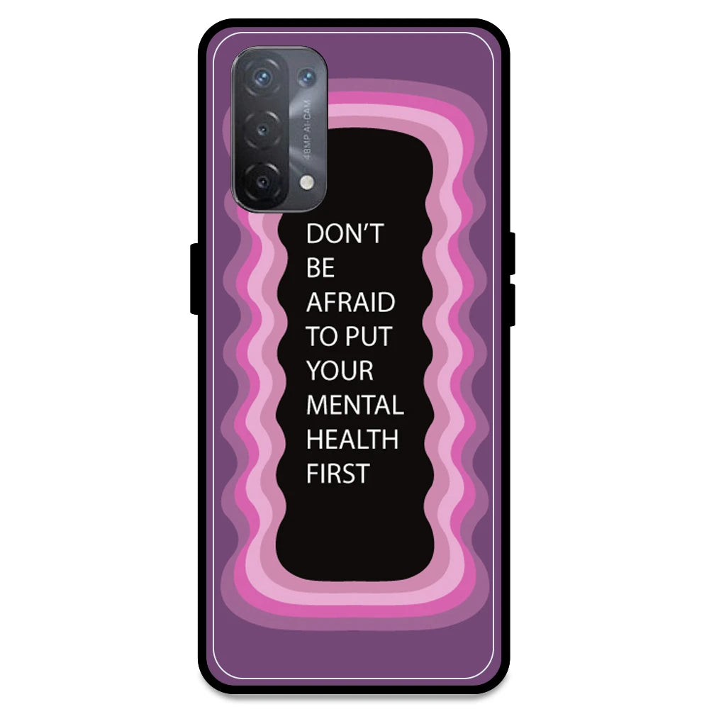 'Don't be Afraid To Put Your Mental Health First' - Pink Armor Case For Oppo Models Oppo A74 5G