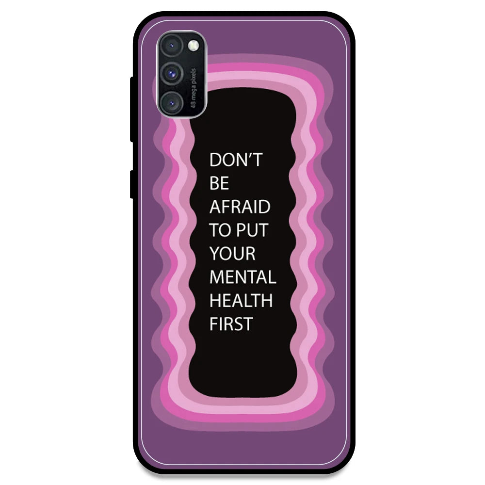 'Don't be Afraid To Put Your Mental Health First' - Pink Armor Case For Samsung Models Samsung M30s