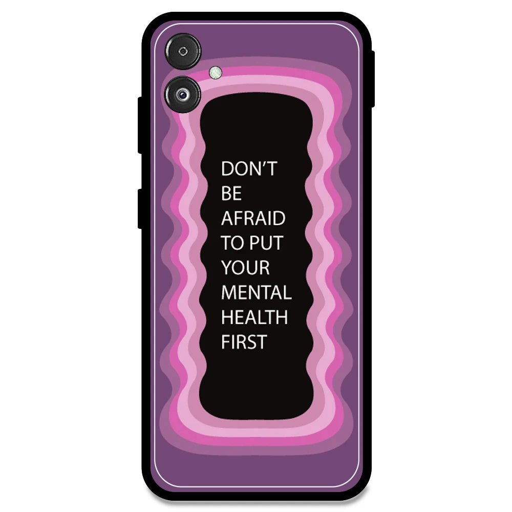 'Don't be Afraid To Put Your Mental Health First' - Pink Armor Case For Samsung Models Samsung F14 5G