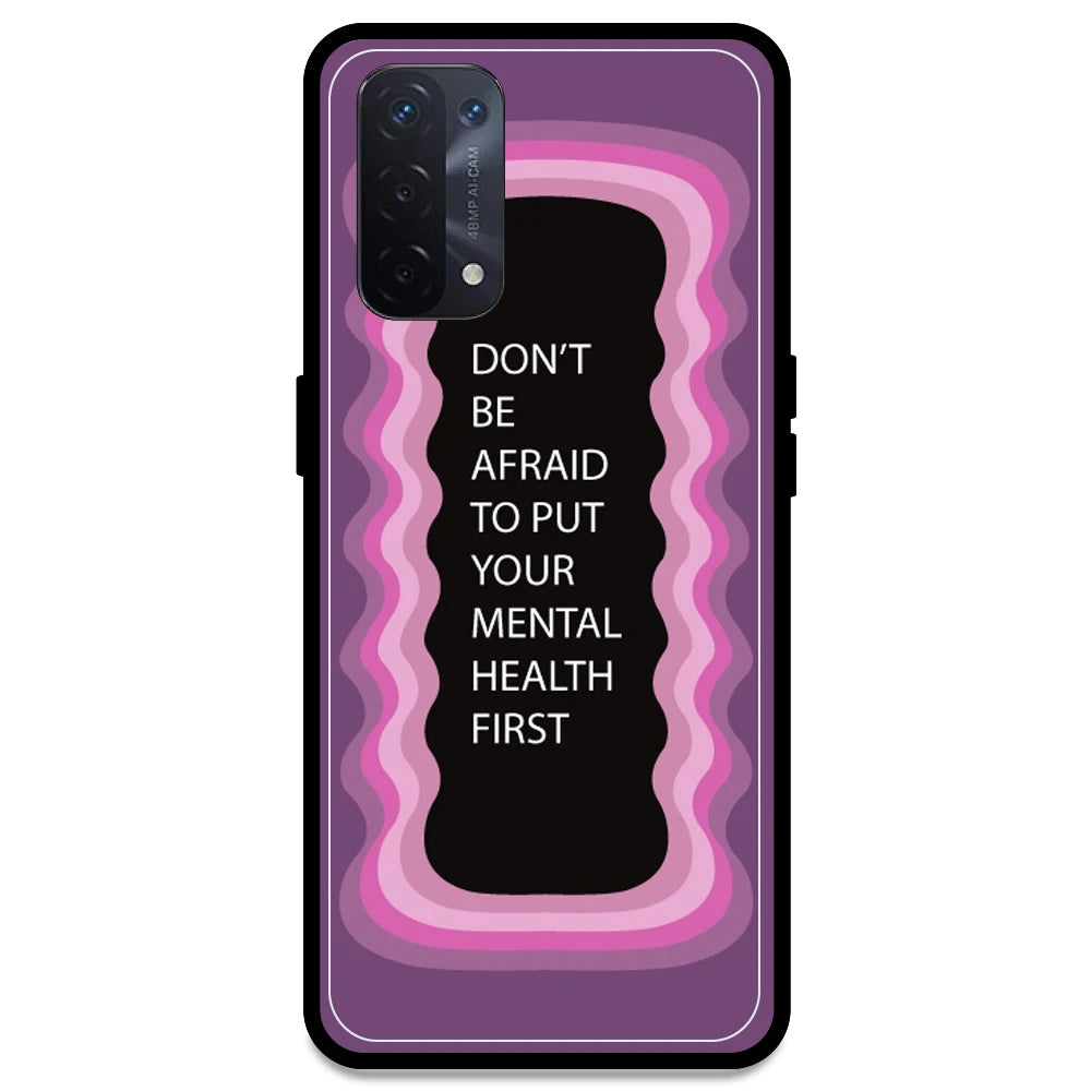 'Don't be Afraid To Put Your Mental Health First' - Pink Armor Case For Oppo Models Oppo A54