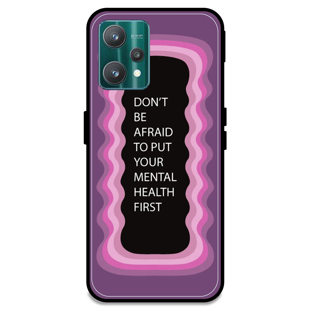 'Don't be Afraid To Put Your Mental Health First' - Pink Armor Case For Realme Models Realme 9 Pro